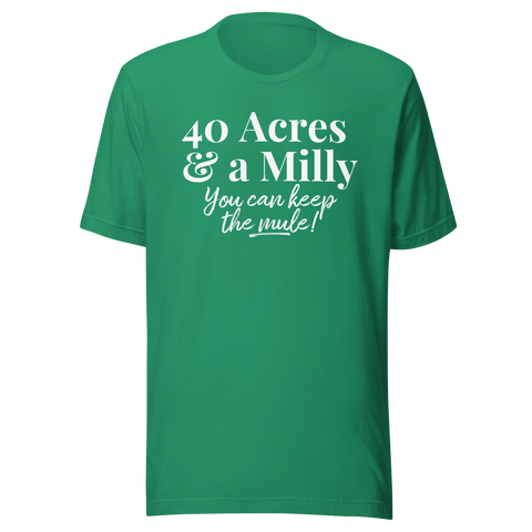 40 ACRES & A MILLY