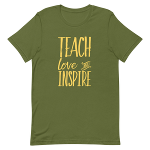 TEACH LOVE &  INSPIRE