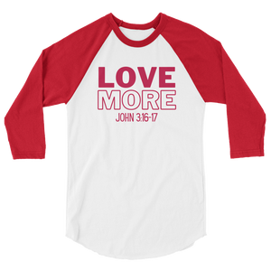 LOVE MORE | raglan shirt
