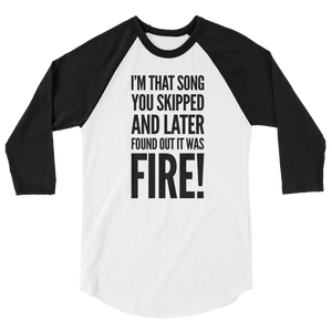THAT FIRE SONG | raglan shirt