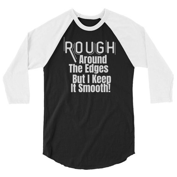 KEEP IT SMOOTH | raglan shirt
