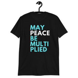 MAY PEACE BE MULTIPLIED