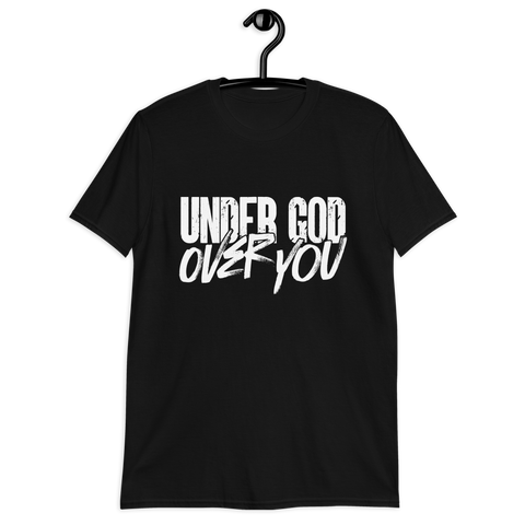 UNDER GOD - OVER YOU
