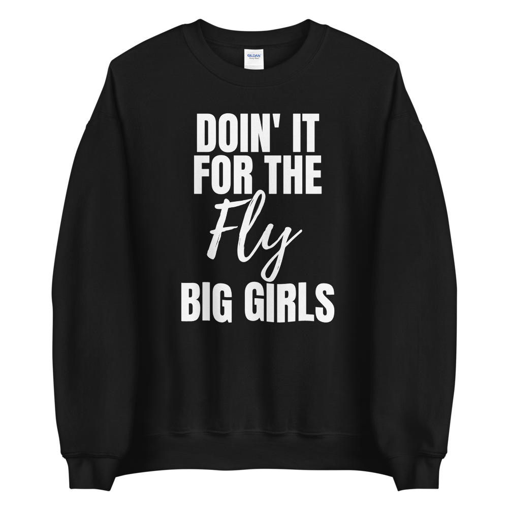 FLY BIG GIRLS | Sweatshirt